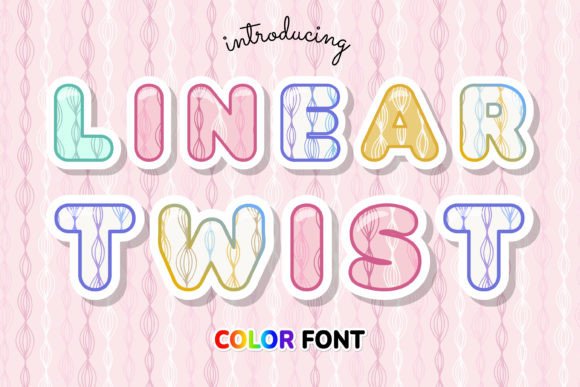 Linear Twist: A Modern Color Font for Dynamic Design